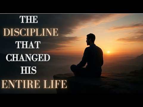The Discipline That Changed His Entire Life — A speech every man must hear in silence.