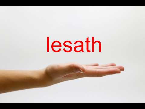 How to Pronounce lesath - American English