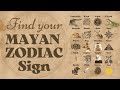 Find Your Mayan Zodiac Sign