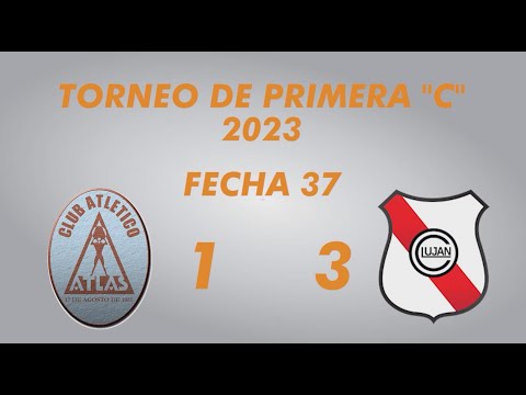 Primera "C" Campeonato 2023 - Fecha 37 - Atlas 1 Luján - Resumen