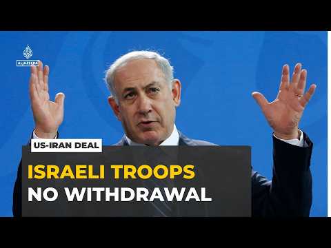 Netanyahu Vows Troops Will Stay in Lebanon Despite US-Iran Deal