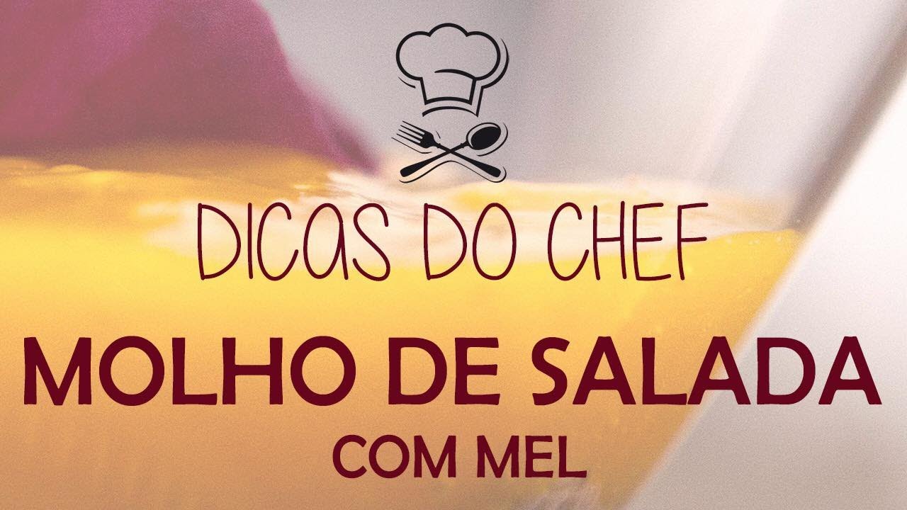 Watch Now Molho para salada com mel - Dicas do Chef Molho para salada com mel - Dicas do Chef