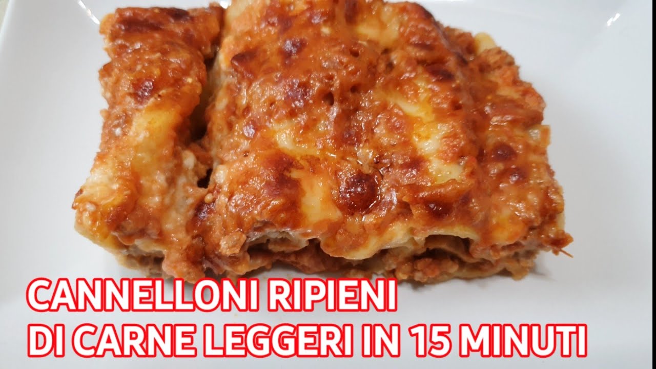 CANNELLONI RIPIENI DI CARNE IN 15 MINUTI RICETTA VELOCE E LEGGERA BUONISSIMA | beef cannelloni