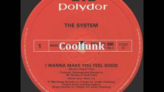 The System -  I Wanna Make You Feel Good (12" Electro-Funk 1984)