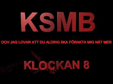 KSMB - Klockan 8 (Lyric Video)