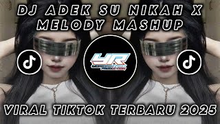 Download lagu DJ ADEK SU NIKAH X MELODY MASHUP • VIRAL TIKTOK 2025 ( Yordan Remix Scr ) mp3 Download lagu DJ ADEK SU NIKAH X MELODY MASHUP • VIRAL TIKTOK 2025 ( Yordan Remix Scr ) mp3