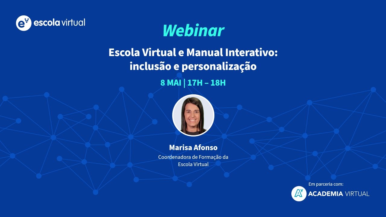 Webinar | Escola Virtual e Manual Interativo: inclusão e personalização