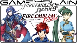 Fire Emblem Direct Discussion (FE Echoes, Switch, Warriors, & Heroes!)