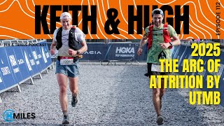 Keith Wigley & Hugh Chatfield - The Arc of Attrition by UTMB - 112