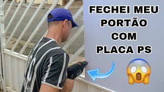 FECHEI MEU PORTAO COM PLACAS PS DE 1 MILIMETRO (  FAÇA ISSO SE VC QUER UM PORTAO NOVO SEM GASTAR )