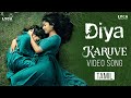 Diya Tamil Movie Songs | Karuve Video Song | 4K | Sai Pallavi | Naga Shaurya | Sam CS | Lyca Music