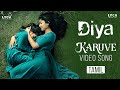 Diya Tamil Movie Songs Karuve Video Song 4K Sai Pallavi Naga Shaurya Sam CS Lyca Music