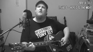 Eve 6 - Here's To The Night