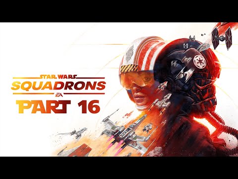 Star Wars: Squadrons - Gameplay Walkthrough - Part 16 - "Last Flight Of The Starhawk"