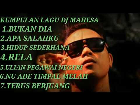 KUMPULAN LAGU DJ MAHESA