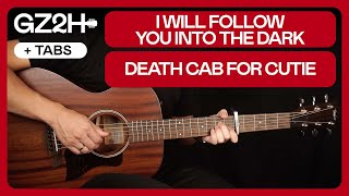 I Will Follow You Into The Dark Guitar Tutorial Death Cab For Cutie |Fingerpicking + Sturmming|