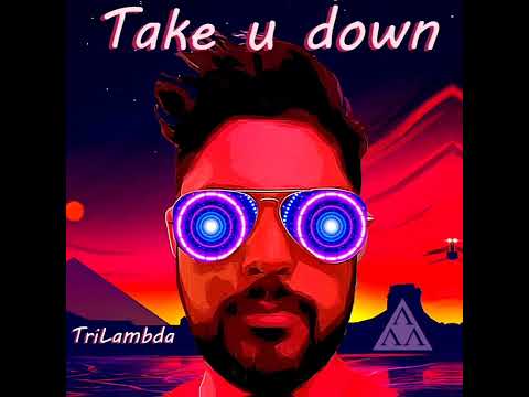 TriLambda - Take you down
