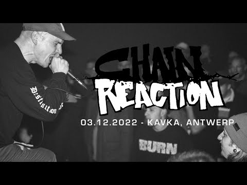 CHAIN REACTION @ KAVKA, ANTWERP - SINGLE CAM - FULL SET