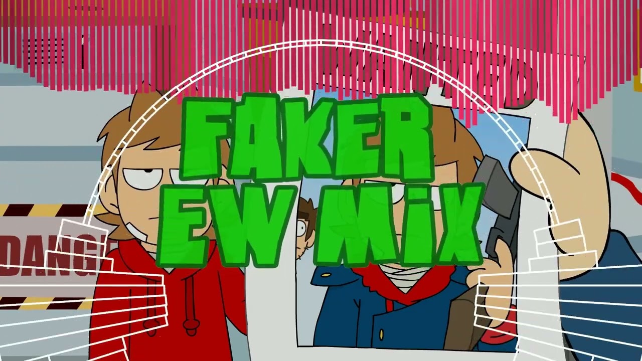 Faker EWmix (incomplete)