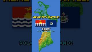 Meme City Battle: Poland vs Poland!🏛️Kiribati 🇰🇮 vs Maine 🇺🇸 🌊