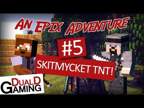 DualDGaming spelar An Epix Adventure - Avsnitt #5 - DYNAMIT!!!