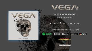 Vega - &quot;Mess You Made&quot; (Official Audio) #RockAintDead