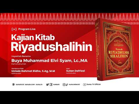 🎥 LIVE Kitab Riyadhus Shalihin - Bab: Keutamaan Orang Kaya yang Bersyukur | Buya M Elvi Syam, Lc. MA