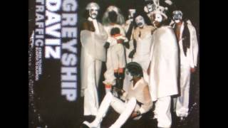 Greyship Daviz - Traffic (Cheek to cheek bumper to bumper)