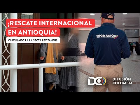 Rescatan a 17 menores vinculados a secta Lev Tahor en Yarumal, Antioquia