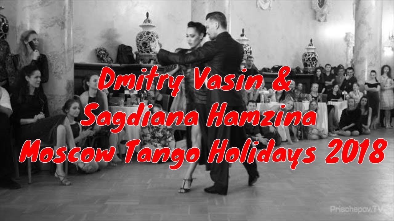 Dmitry Vasin & Sagdiana Hamzina (Russia), 2,  Moscow Tango Holidays 2018 #watashi
