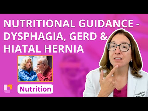Nutritional Guidance: Dysphagia, GERD, & Hiatal Hernia - Nutrition Essentials | @LevelUpRN