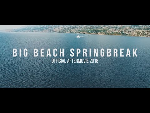 BIG BEACH SPRING BREAK 2018 - Official Aftermovie