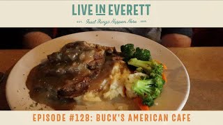 Live in Everett TV #128: Buck's American Cafe