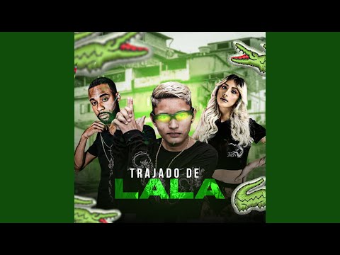 Trajado de Lala