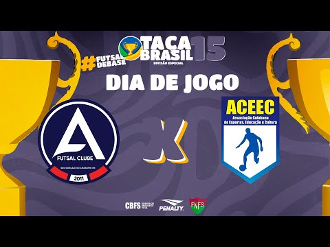 Taça Brasil Sub15 Masc. Divisão Especial | Amarante Futsal x ACEEC Real Elite | 2ª Rodada | Ao Vivo