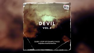 (FREE) Loop Kit/Sample Pack 2024 - "Devil VOL.2" (Dark, Cubeatz, Wheezy, Pyrex, Pvlace)