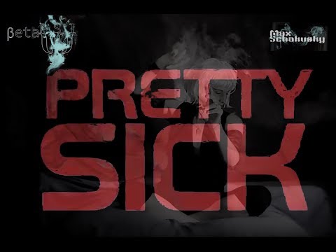 Pretty Sick - Official Video - HD