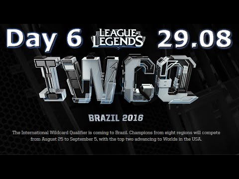 International Wildcard Qualifiers for S6 Worlds 2016 Full Day 6 | LoL eSports IWCQ 2016 Brazil