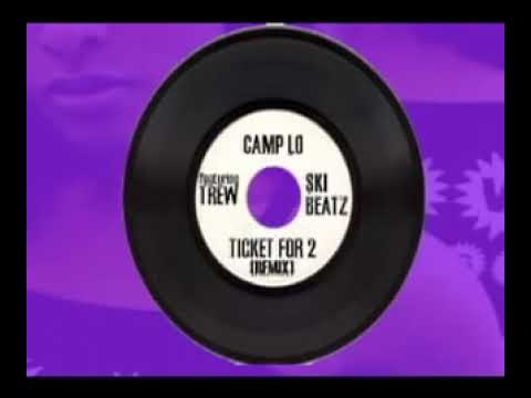 Camp Lo Featuring Coolhandtrew Ticket for 2