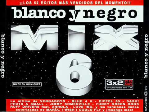 BLANCO Y NEGRO MIX 6 (LONG MIX ORIGINAL)