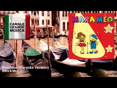 Mara & Meo - Birichino - Karaoke version