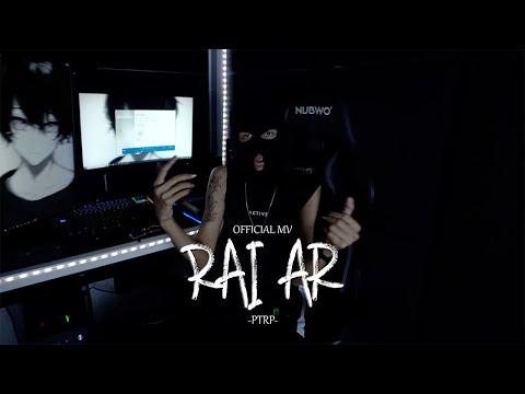PtrpStudio - ไรอะ (Rai ar) (Official MV)