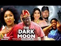 The Dark Moon Season 1&2 (New Trending Blockbuster Movie)Chacha Eke 2022 Latest Nigerian Movie