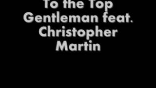 Gentleman - To the top Lyrics