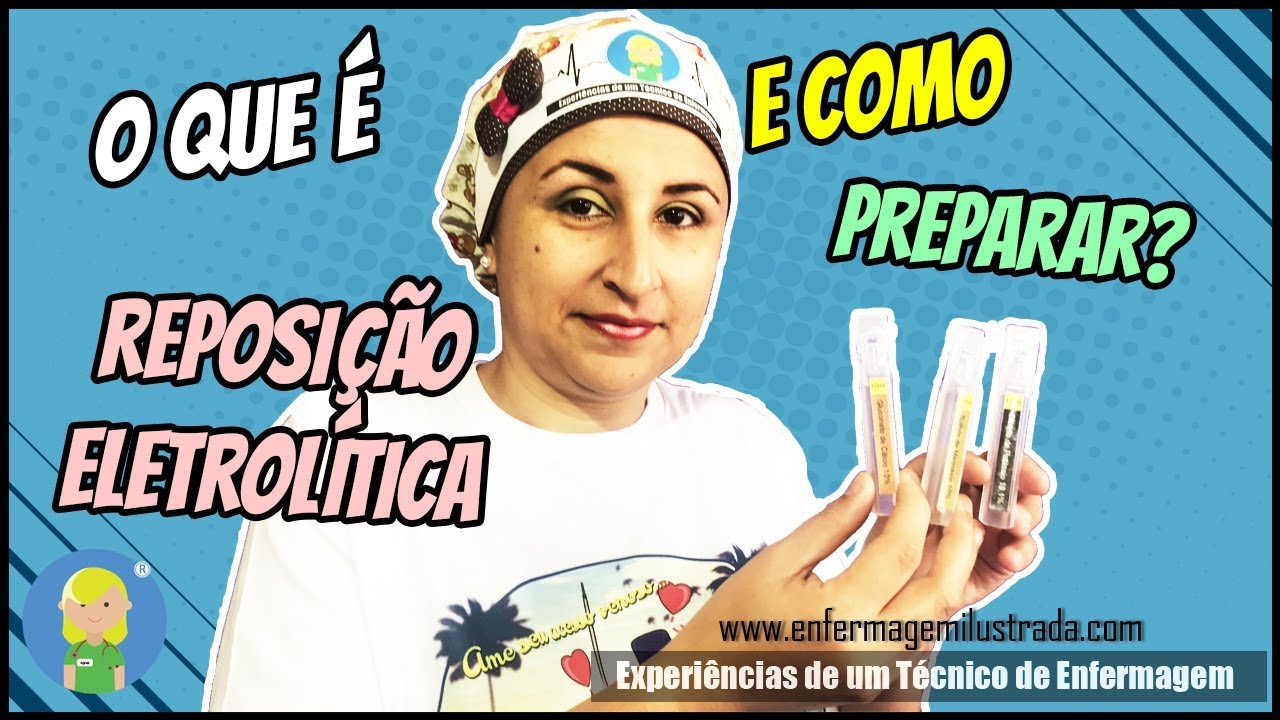 O Que é, e como Preparar Reposição Eletrolítica ?