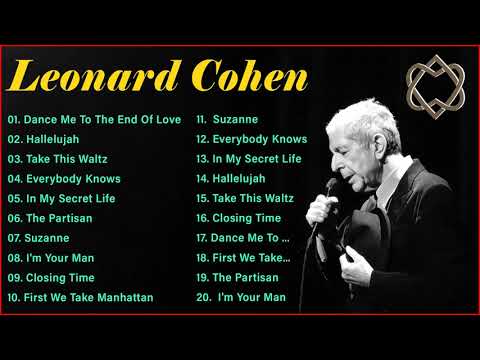The Best Of Leonard Cohen Collection 2022 - Leonard Cohen Greatest Hits Full Album
