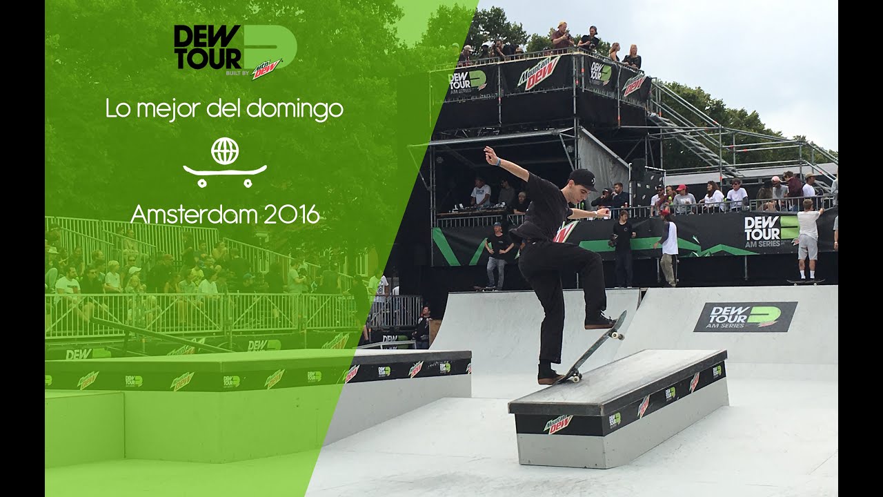 DEW Tour AM Series '16: Lo mejor del domingo