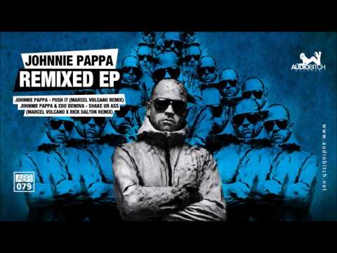 Johnnie Pappa & Edo Denova - Shake Ur Ass (Marcel Volcano x Rick Dalton Remix) [Audio Bitch Records]