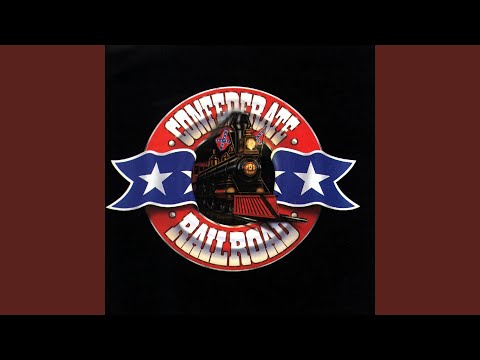 Jesus and Mama - Confederate Railroad