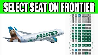 How To Select Seat On Frontier Airlines